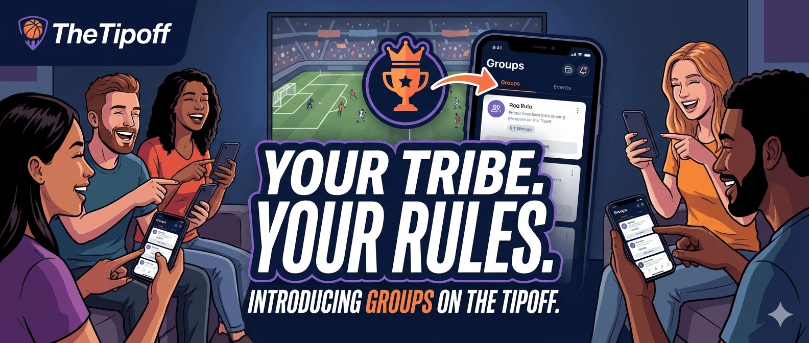 Your Tribe, Your Rules: Introducing Groups on The Tipoff